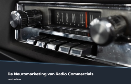 De Neuromarketing van Radio Commercials